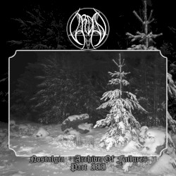 Nostalgia: Archive of Failures (Part III)