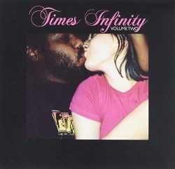 Times Infinity, Volume Two