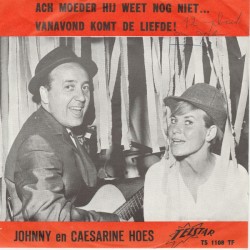 Ach moeder hij weet nog niet... / Vanavond komt de liefde!