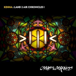 Land 2 Air Chronicles I: Chaos and the Darkness