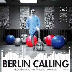 Berlin Calling: The Soundtrack