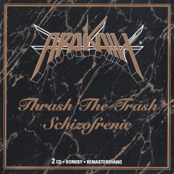 Thrash the Trash / Schizofrenie