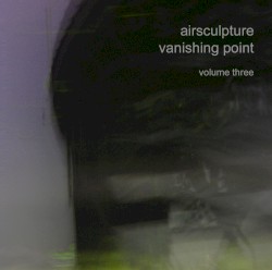 Vanishing Point, Volume Three