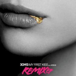 My First Kiss (remixes)