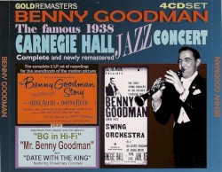 The Complete Famous 1938 Carnegie Hall Jazz Concert Plus 1950s Material