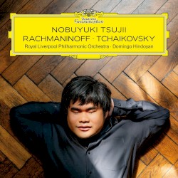 Rachmaninoff / Tchaikovsky