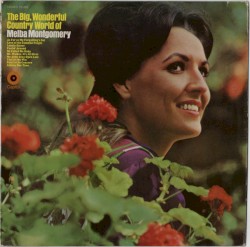 The Big, Wonderful Country World of Melba Montgomery