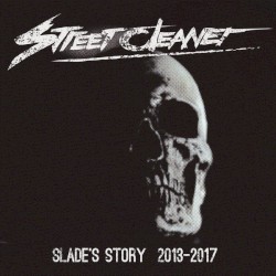 Slade's Story 2013-2017