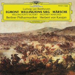 Egmont / Wellingtons Sieg / Märsche