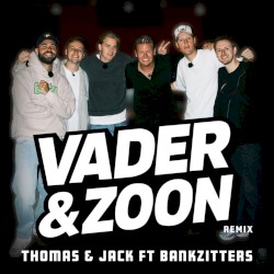 Vader & zoon (remix)