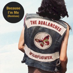 Because Iβm Me (Remixes)