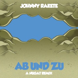Ab und zu (Nugat Remix)