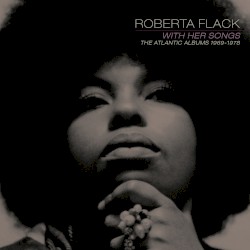 With Her Songs: The Atlantic Albums, 1969–1978