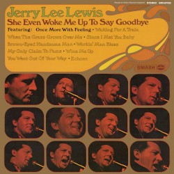 She Even Woke Me Up to Say Goodbye