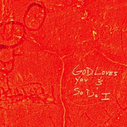 God Loves You & So Do I