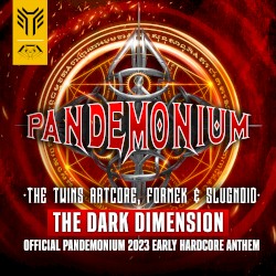 The Dark Dimension (Official Pandemonium 2023 Early Hardcore Anthem)