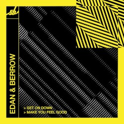 Get On Down / Make You Feel Good