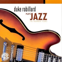 Plays Jazz: The Rounder Years