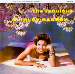 The Fabulous Shirley Bassey