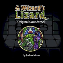 A Wizard’s Lizard Original Soundtrack