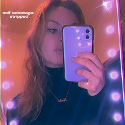 Self Sabotage: Stripped