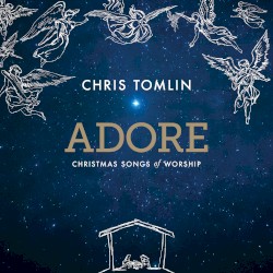 Adore: Christmas Songs of Worship
