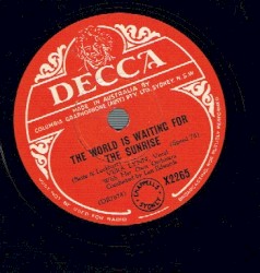 The World Is Waiting for the Sunrise / Cherry Ripe