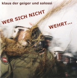 Wer sich nicht wehrt...