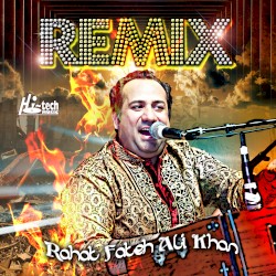 Rahat Fateh Ali Khan Remix