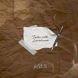 Talks with loneliness