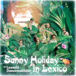Sunny Holiday In Lexico