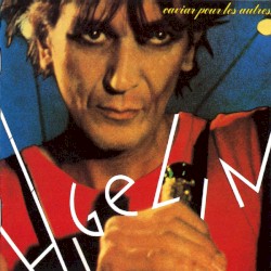 Caviar pour les autres…