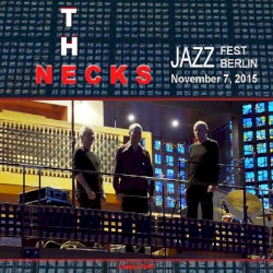 Jazzfest Berlin, November 7, 2015