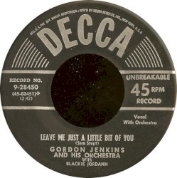 Leave Me Just a Little Bit of You / I'll Know My Love (By the Way She Talks)