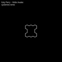 Wide Awake (Sysdemes remix)