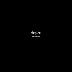 Desire (Early Listen)