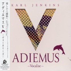 Adiemus V: Vocalise