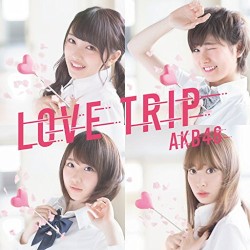 LOVE TRIP / しあわせを分けなさい