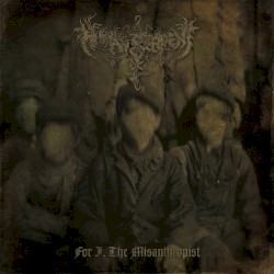 For I the Misanthropist