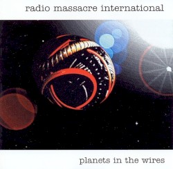 Planets in the Wires