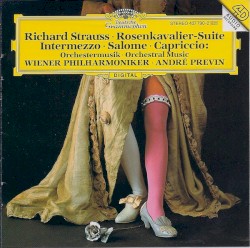 Rosenkavalier-Suite / Intermezzo / Salome / Capriccio
