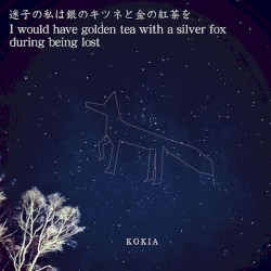 I would have golden tea with a silver fox during being lost