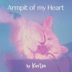 Armpit of my Heart (Helen's Rework)