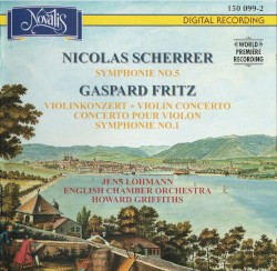 Scherrer: Symphonie no. 5 / Fritz: Violinkonzert / Symphonie no. 1