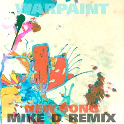 New Song (Mike D remix)