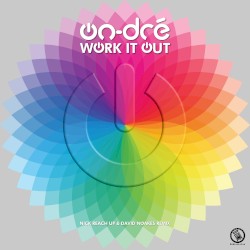 work it out (nick reach up & david noakes remix)