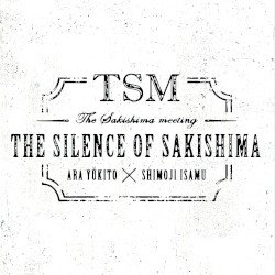 The Silence of Sakishima