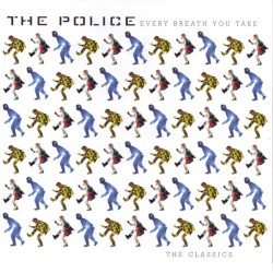 Every Breath You Take: The Classics