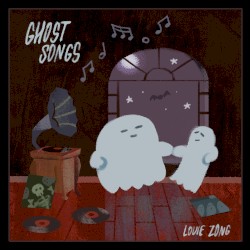 Ghost Songs