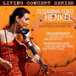 Tchaikowsky: Konzert für Violine und Orchester / Vaughan Williams: Fantasie über ein Thema von Thomas Tallis
